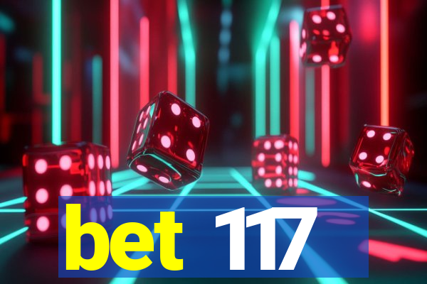 bet 117